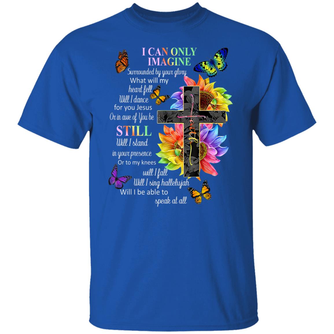 I Can Only Imagine Surrounded By Your Glory What Will My Heart Fell Shirt, Hoodie, Tank