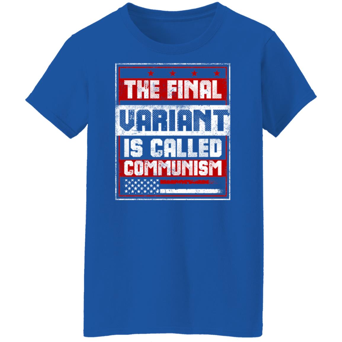 The Final Variant Is Called Communism Shirt, Hoodie, Tank