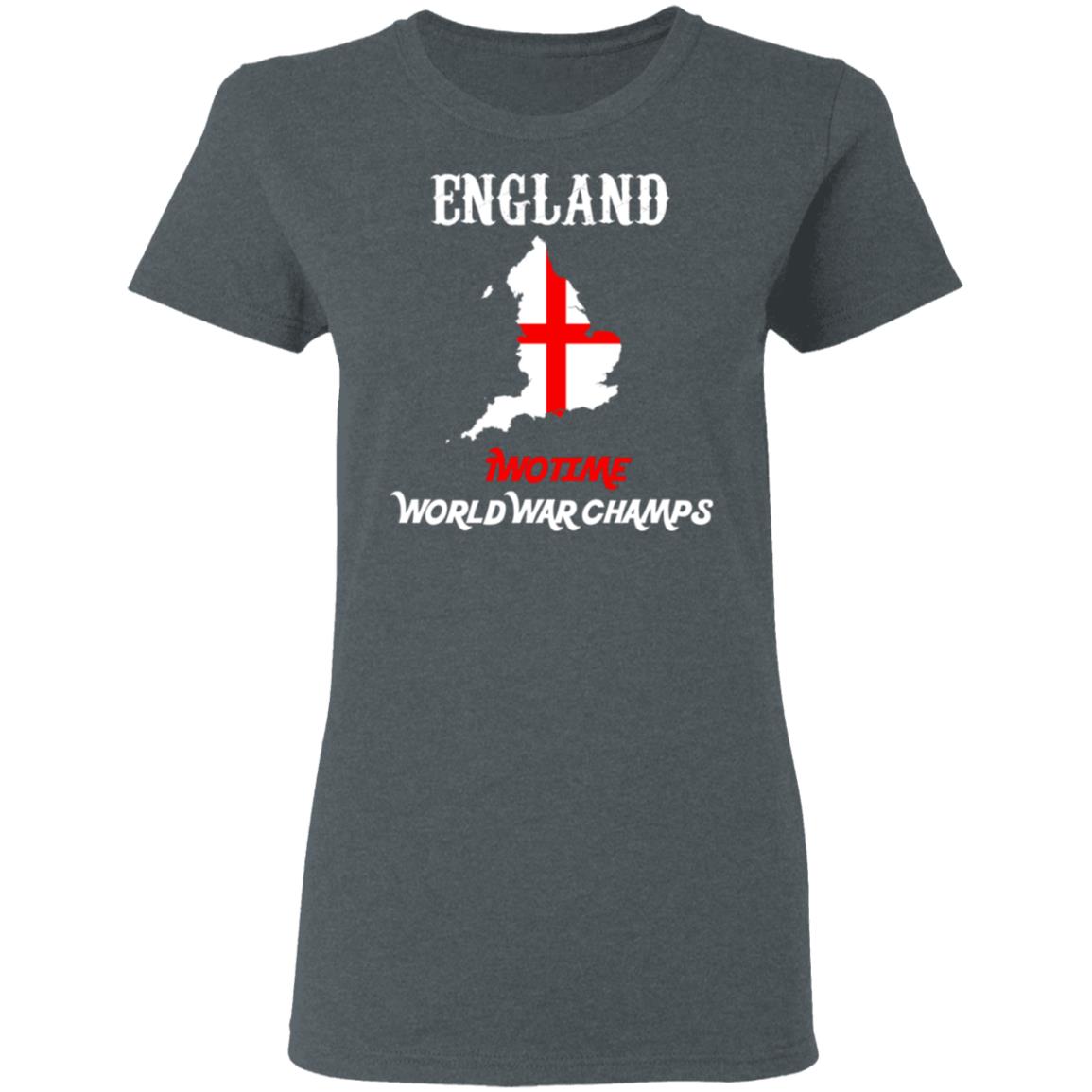 England Two Time World War Champs Shirt, Hoodie, Tank
