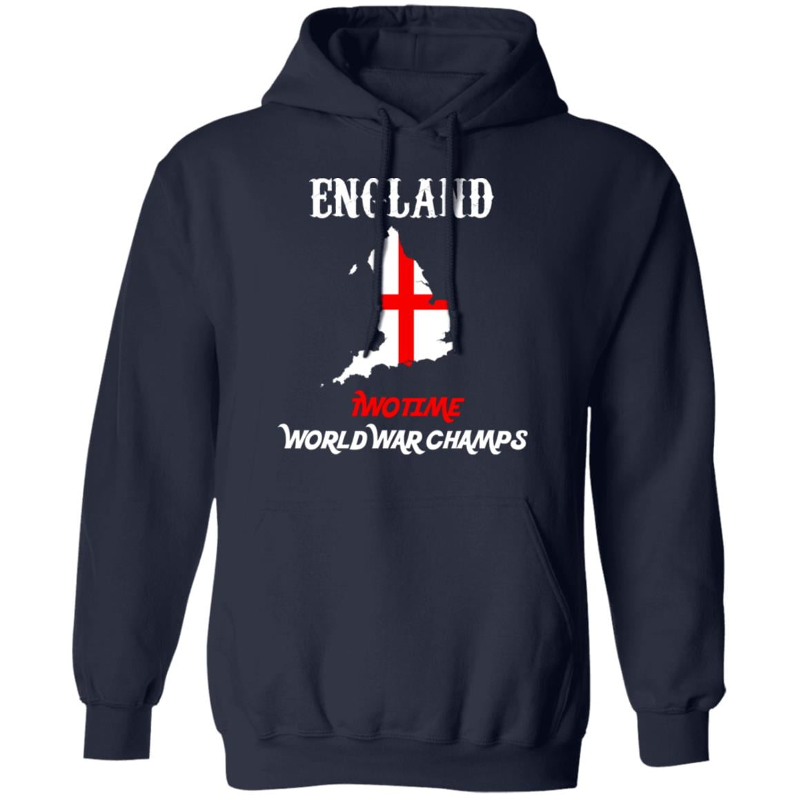 England Two Time World War Champs Shirt, Hoodie, Tank