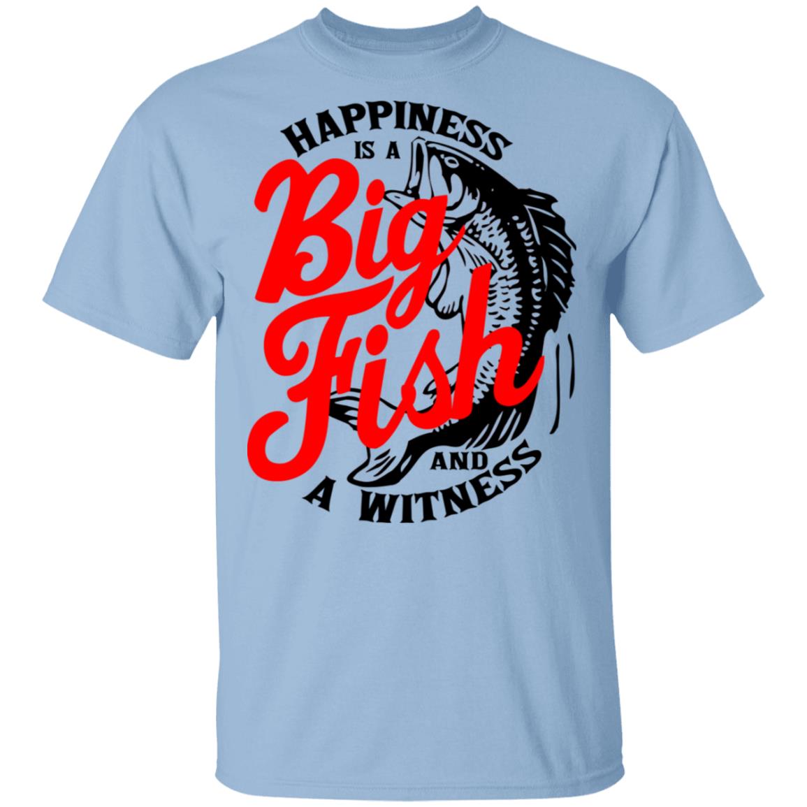 Happiness Is A Big Fish And A Witness Shirt, Hoodie, Tank