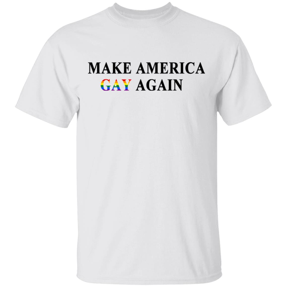 Make America Gay Again Shirt, Hoodie, Tank
