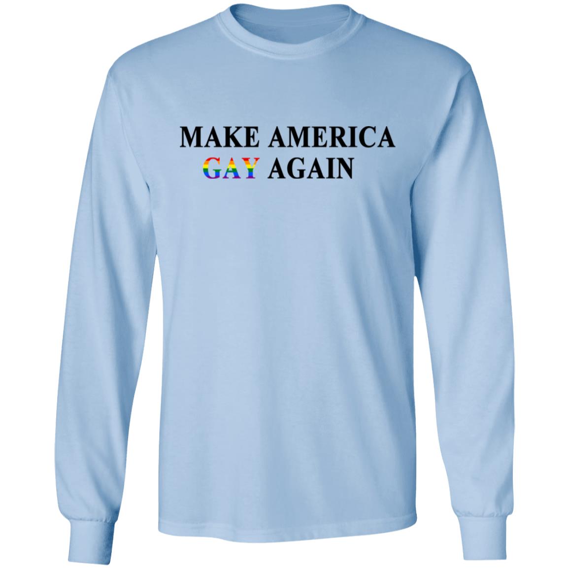 Make America Gay Again Shirt, Hoodie, Tank