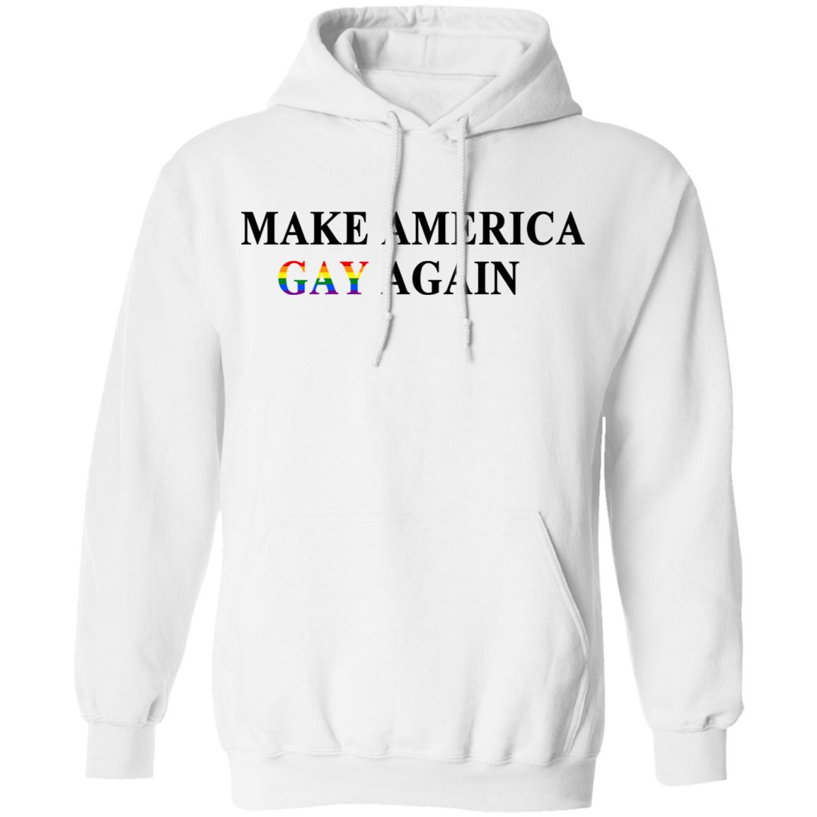 Make America Gay Again Shirt, Hoodie, Tank