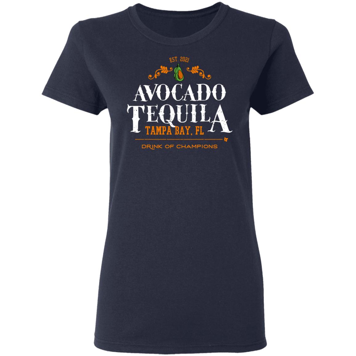 Avocado Tequila Tampa Bay Florida Drink Of Champions Shirt, Hoodie, Tank