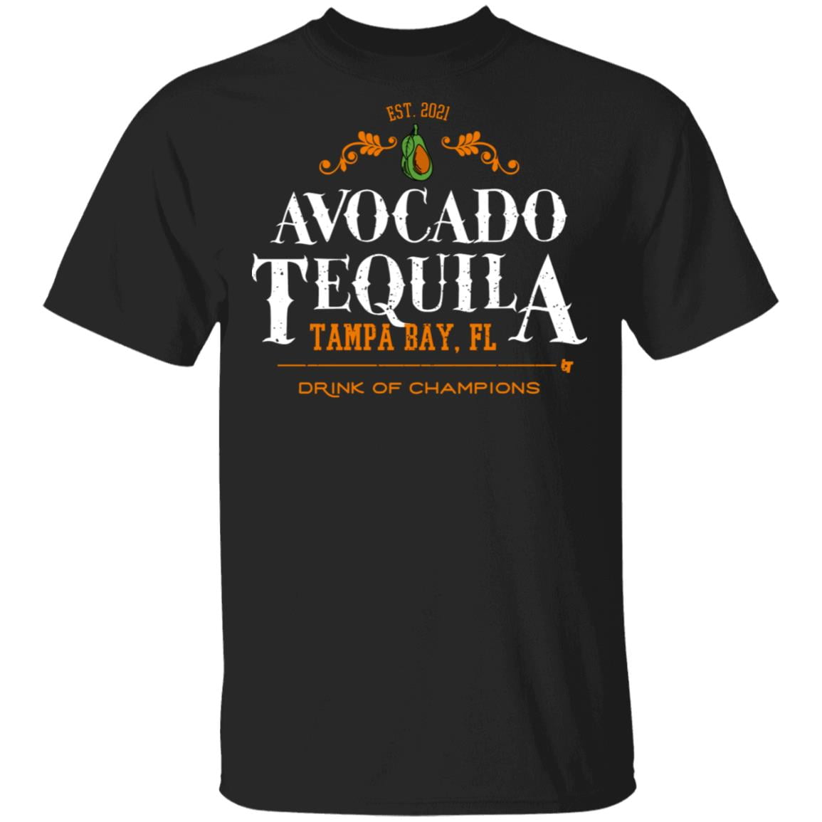Avocado Tequila Tampa Bay Florida Drink Of Champions Shirt, Hoodie, Tank