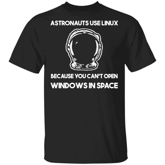 Astronauts Use Linux Because You Can’t Open Windows In Space Shirt, Hoodie, Tank
