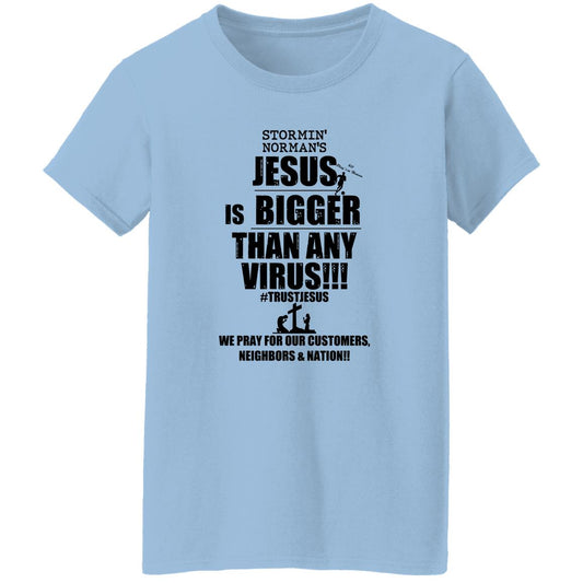 Stormin’ Norman’s Jesus Is Bigger Than Any Virus Shirt, Hoodie, Tank