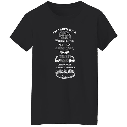 I’m Taken By A Smart Man With Nice Eyes A Kind Smile Strong Arms Shirt, Hoodie, Tank