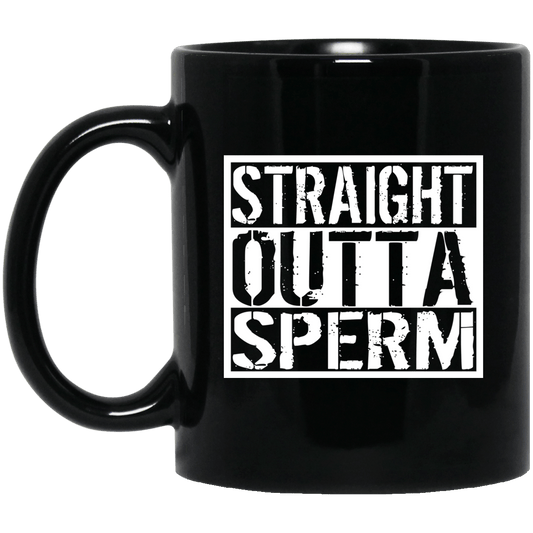 
	Straight Outta Sperm Mug