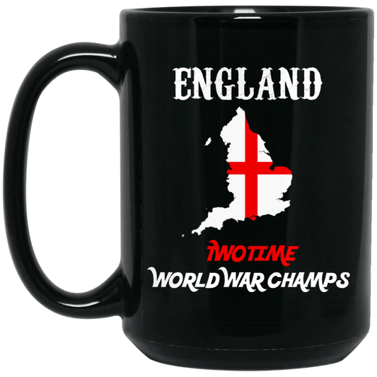 
	England Two Time World War Champs Mug
