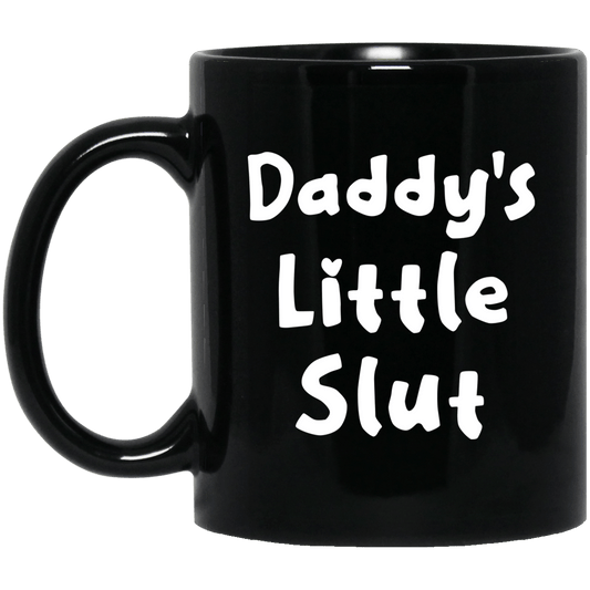 
	Daddy’s Little Slut Mug