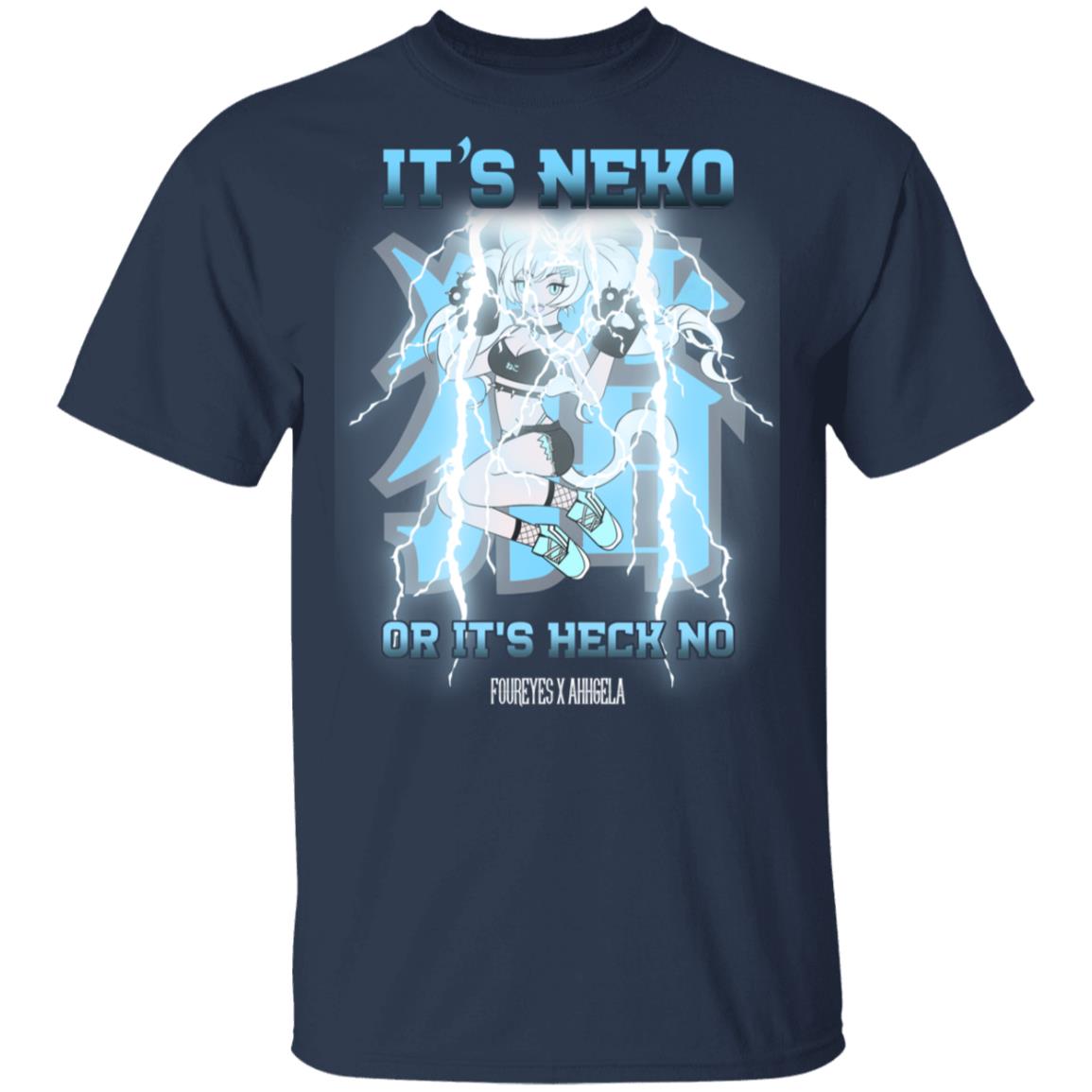 It’s Neko Or It’s Heck No Foureyes X Ahhgela Shirt, Hoodie, Tank