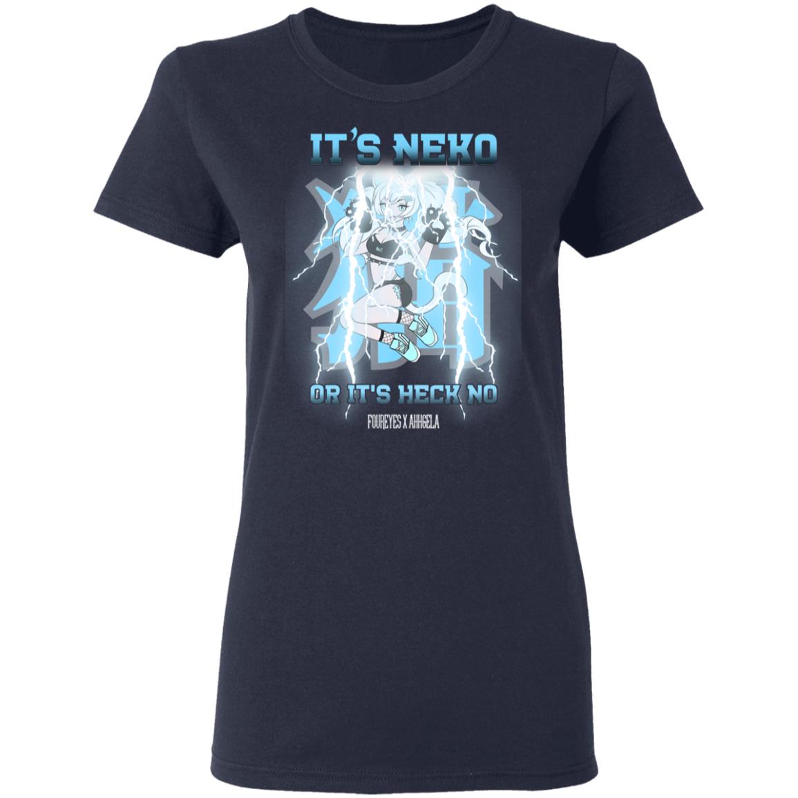 It’s Neko Or It’s Heck No Foureyes X Ahhgela Shirt, Hoodie, Tank