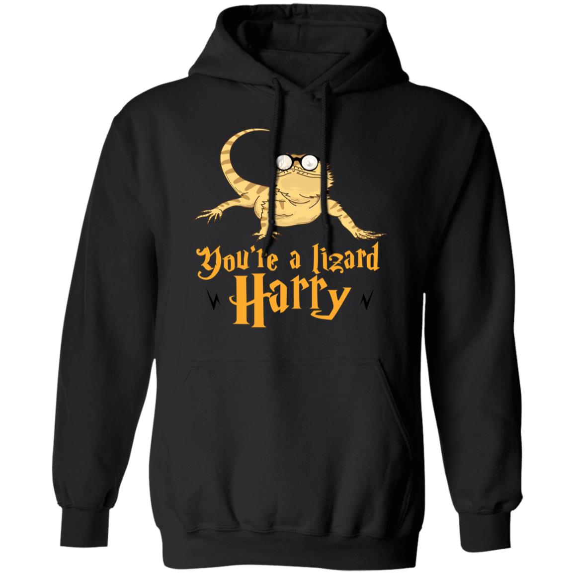 You’re A Lizard Harry Shirt, Hoodie, Tank