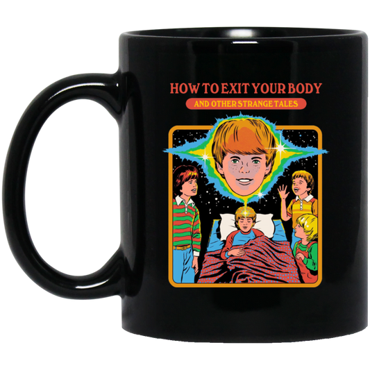 
	How To Exit Your Body And Others Strange Tales Mug