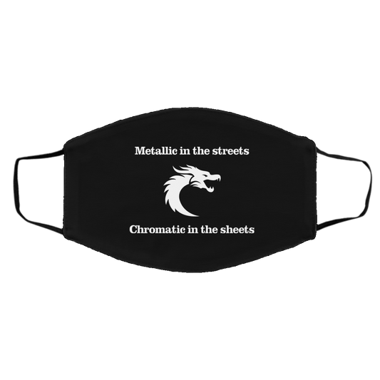 Metallic In The Streets Chromatic In The Sheets Face Mask
