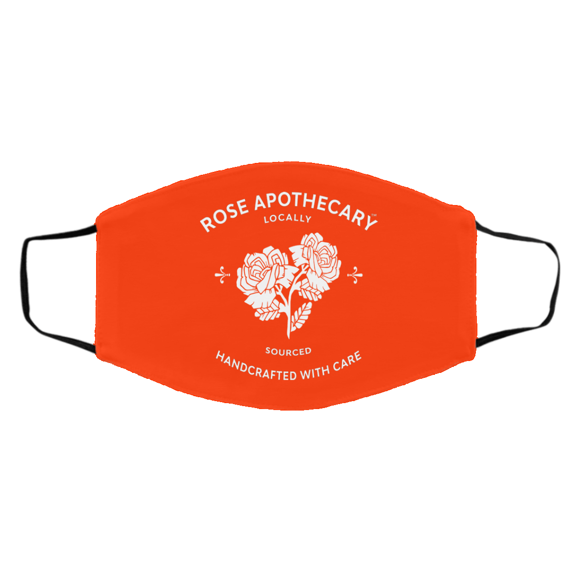 Rose Apothecary Locally Sourced Handcrafted With Care Face Mask