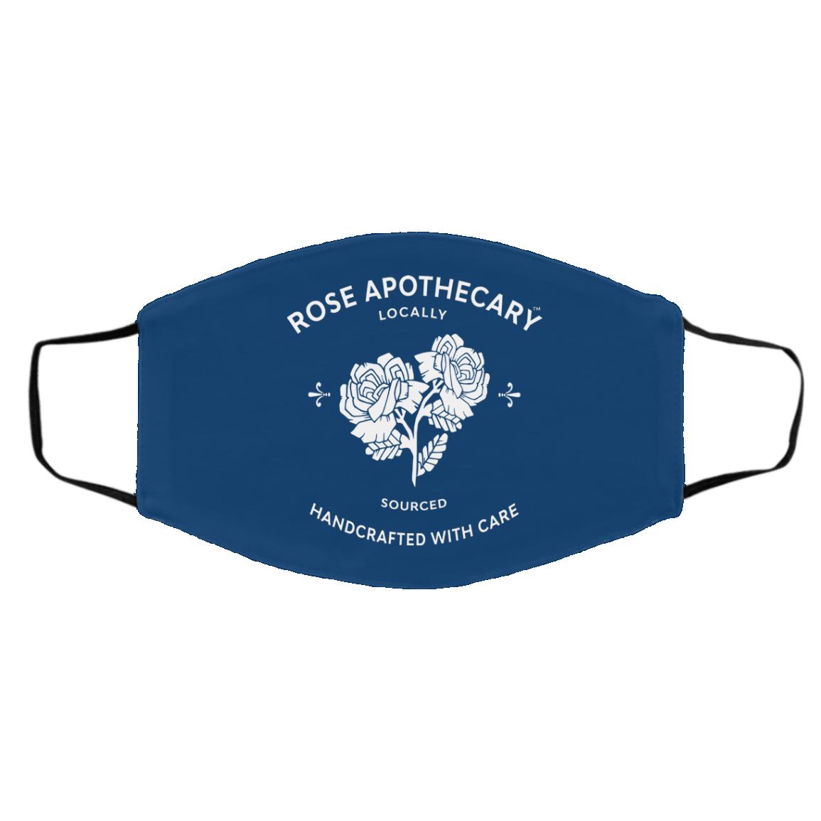 Rose Apothecary Locally Sourced Handcrafted With Care Face Mask