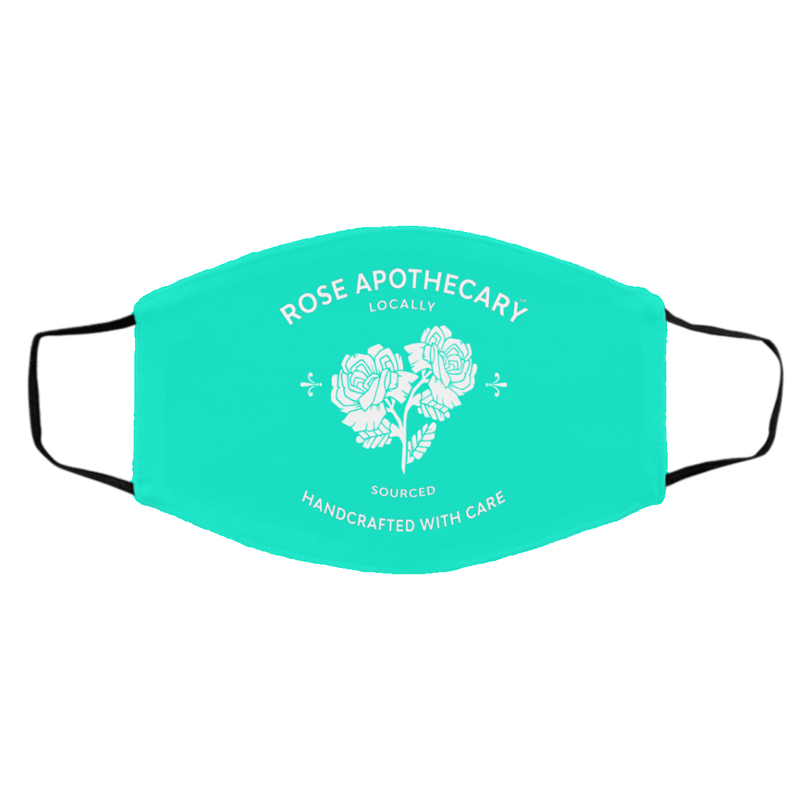 Rose Apothecary Locally Sourced Handcrafted With Care Face Mask