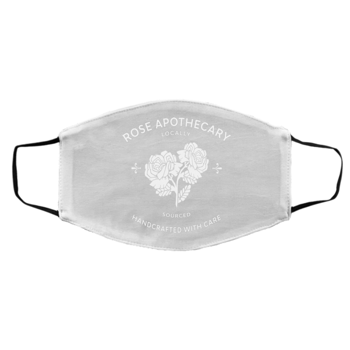 Rose Apothecary Locally Sourced Handcrafted With Care Face Mask