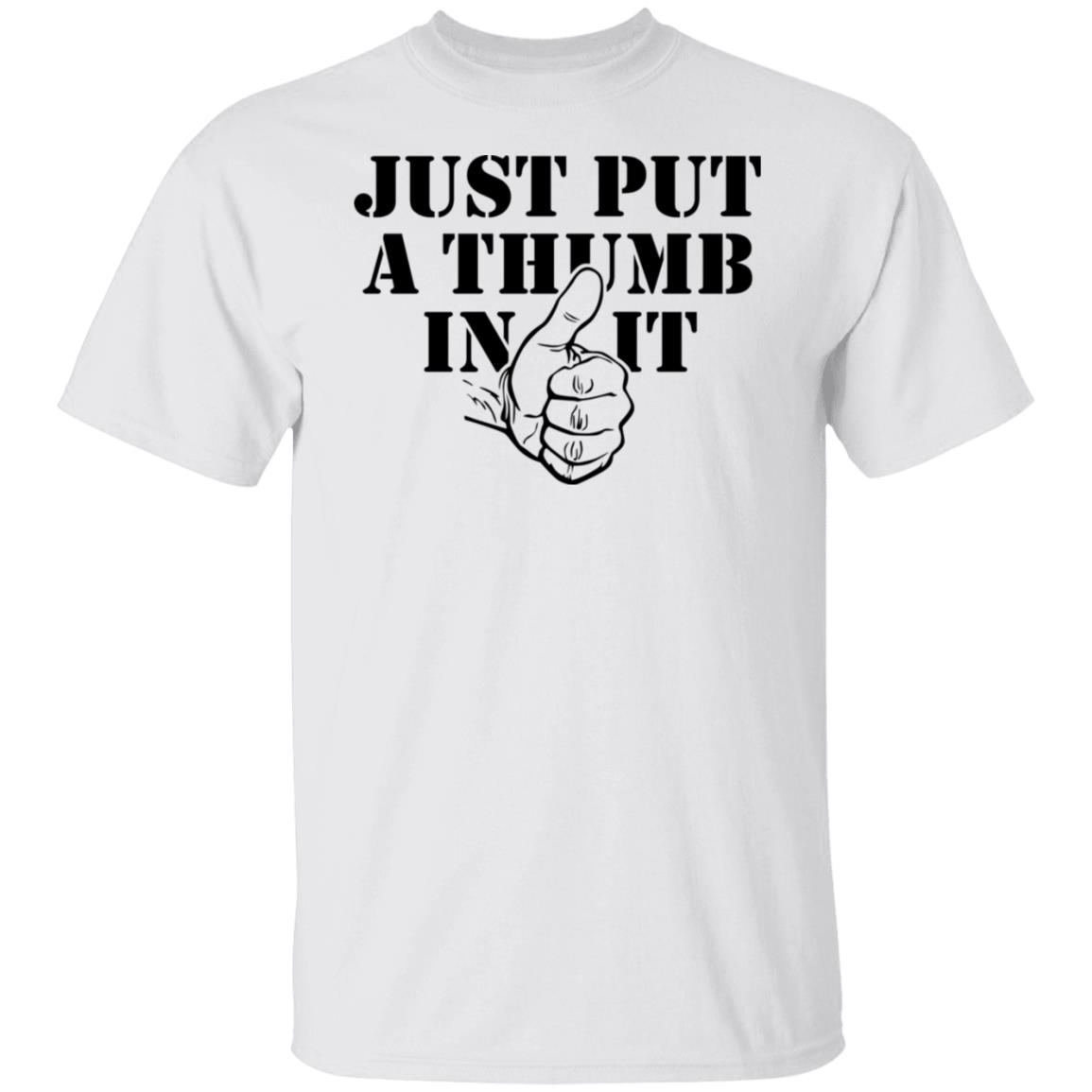 Kentucky Ballistics Just Put A Thumb In It Shirt, Hoodie, Tank