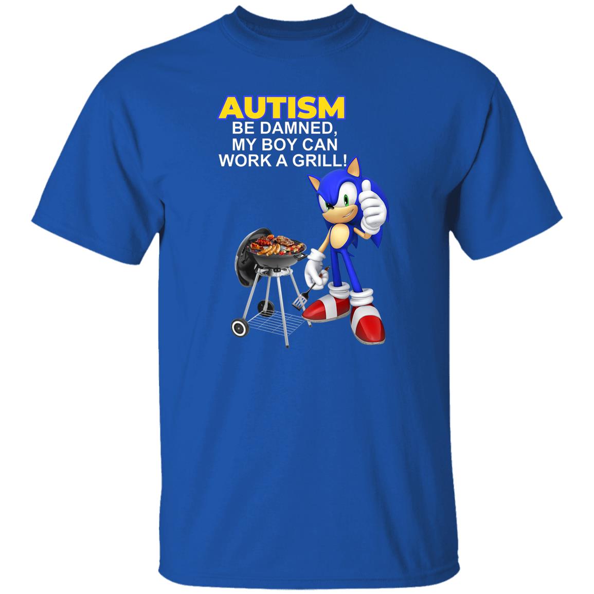 Autism Be Damned My Boy Can Work A Grill Shirt, Hoodie, Tank