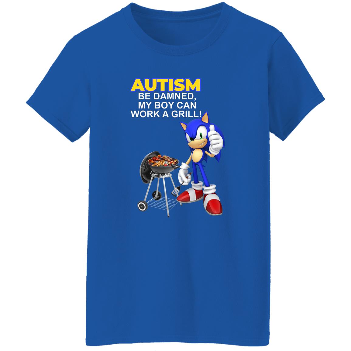 Autism Be Damned My Boy Can Work A Grill Shirt, Hoodie, Tank