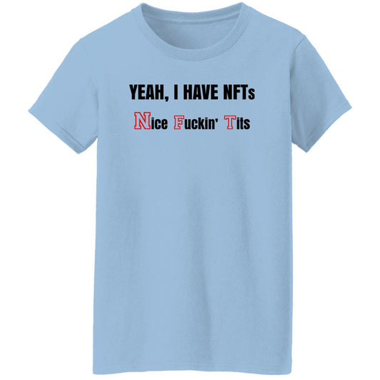 
	Yeah I Have NFTs Nice Fuckin’ Tits Shirt, Hoodie, Tank