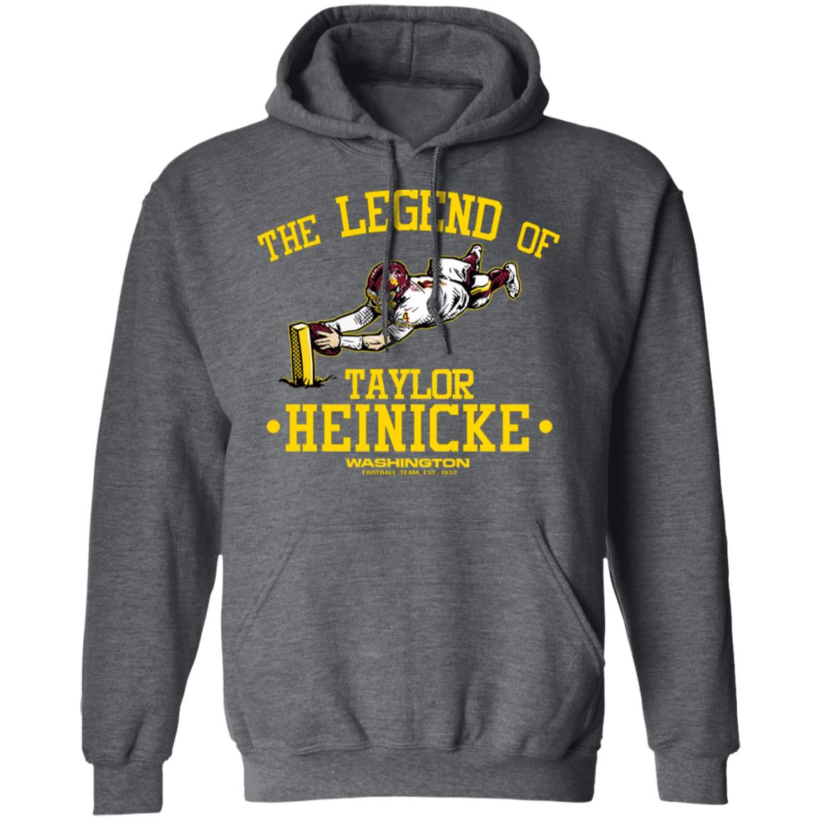 The Legend Of Taylor Heinicke Washington Football Team Shirt, Hoodie, Tank
