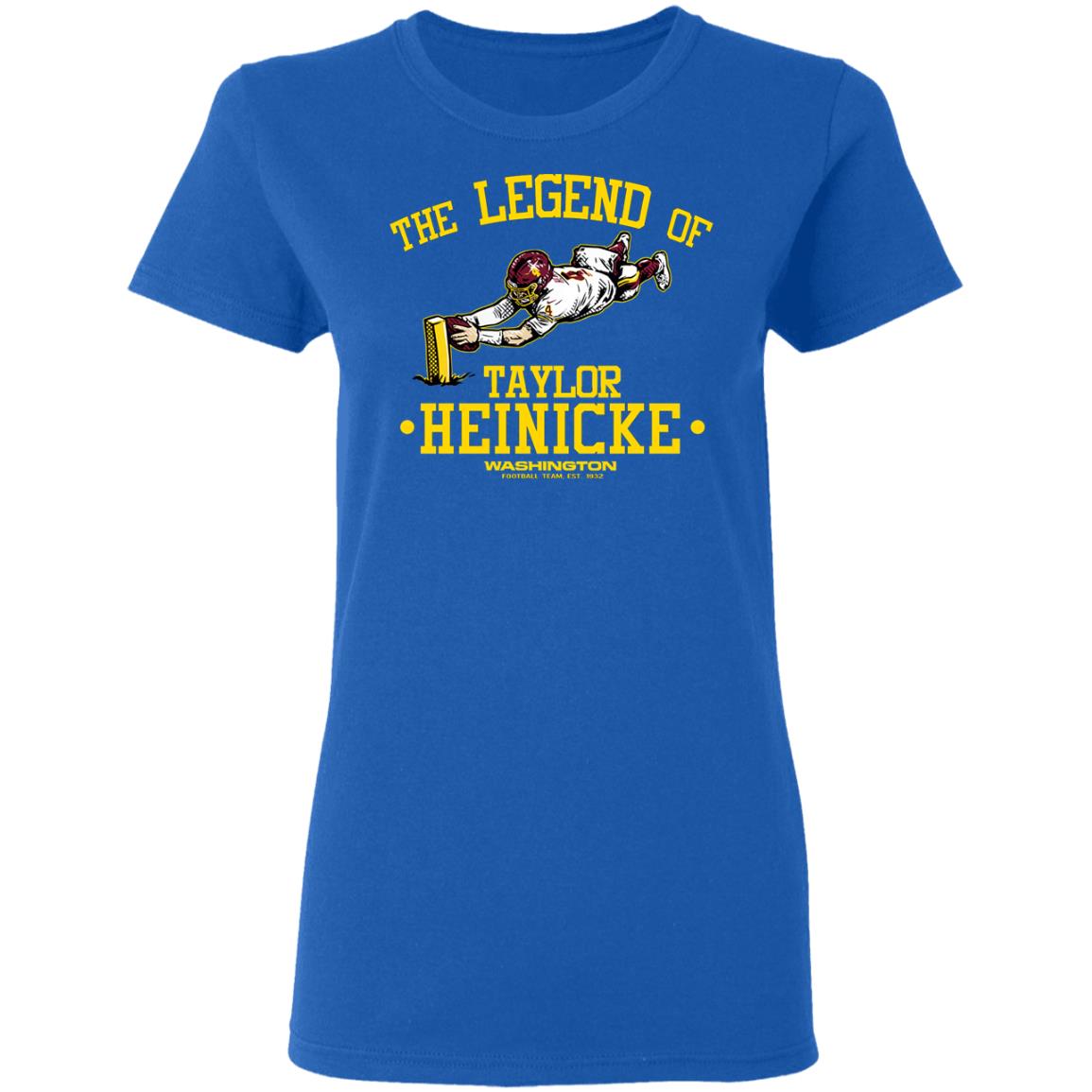 The Legend Of Taylor Heinicke Washington Football Team Shirt, Hoodie, Tank