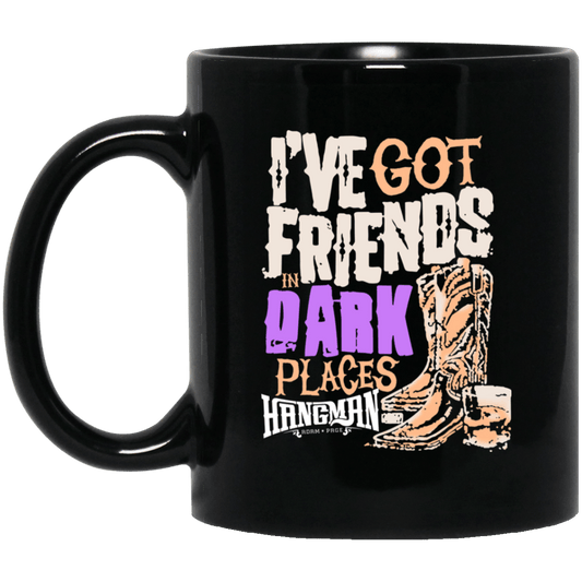 I’ve Got Friends In Dark Places Hangman Adam Page Mug
