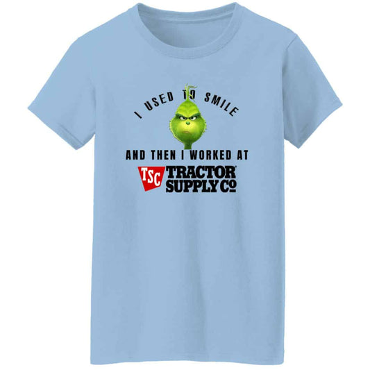 
	I Used To Smile And Then I Worked At Tractor Supply