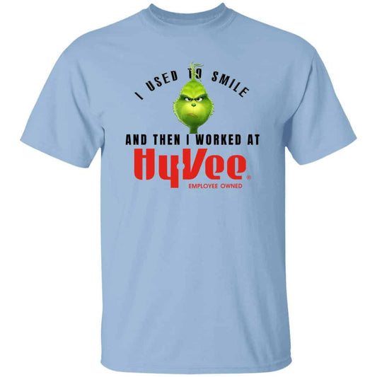 I Used To Smile And Then I Worked At Hy-Vee