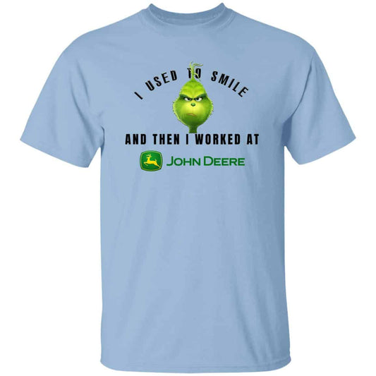 
	I Used To Smile And Then I Worked At John Deere