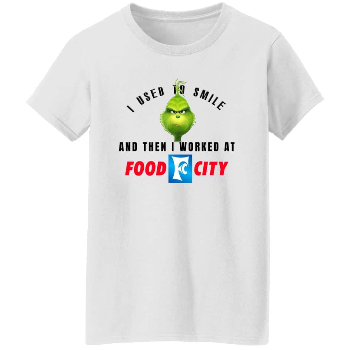I Used To Smile And Then I Worked At Food City