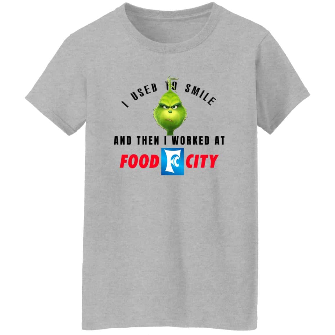 I Used To Smile And Then I Worked At Food City