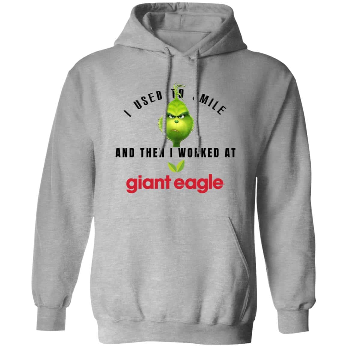 I Used To Smile And Then I Worked At Giant Eagle