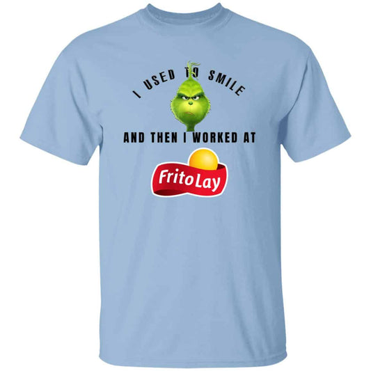 
	I Used To Smile And Then I Worked At Frito-Lay
