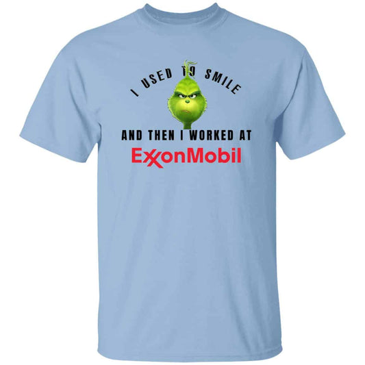 
	I Used To Smile And Then I Worked At ExxonMobil