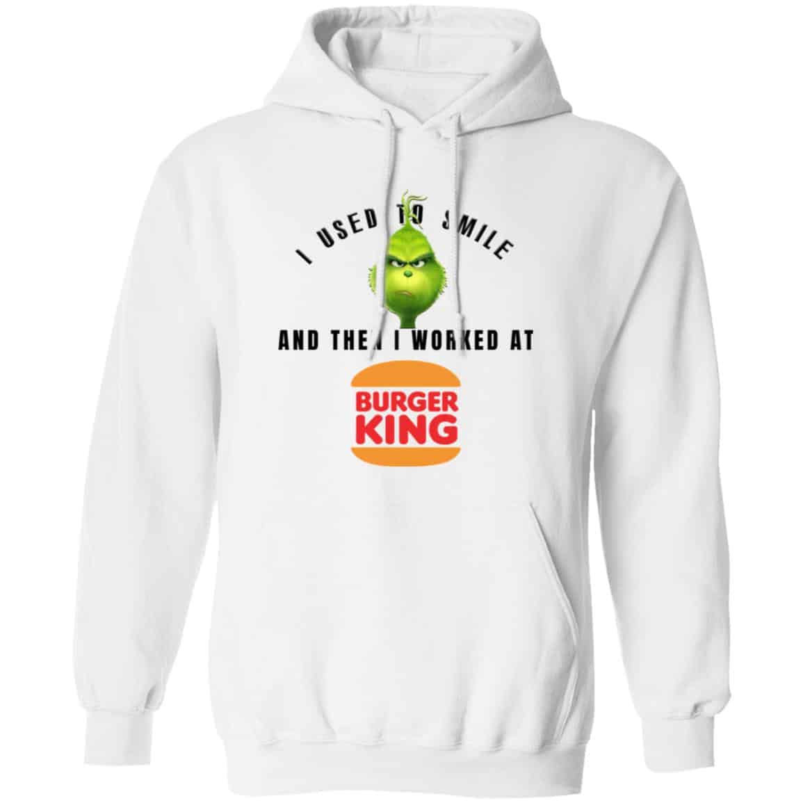 I Used To Smile And Then I Worked At Burger King