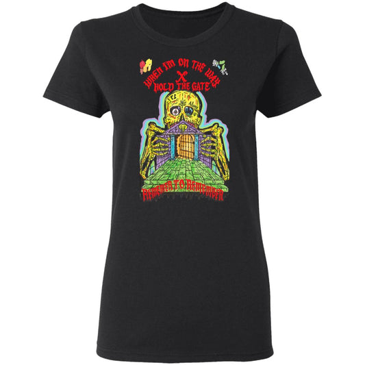 When I’m On The Way Hold The Gate Remember To Remember Shirt, Hoodie, Tank