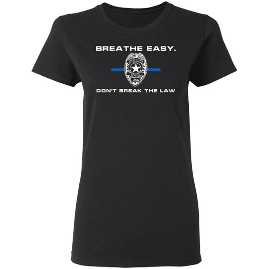 
	Breathe Easy Don’t Break The Law Shirt, Hoodie, Tank
