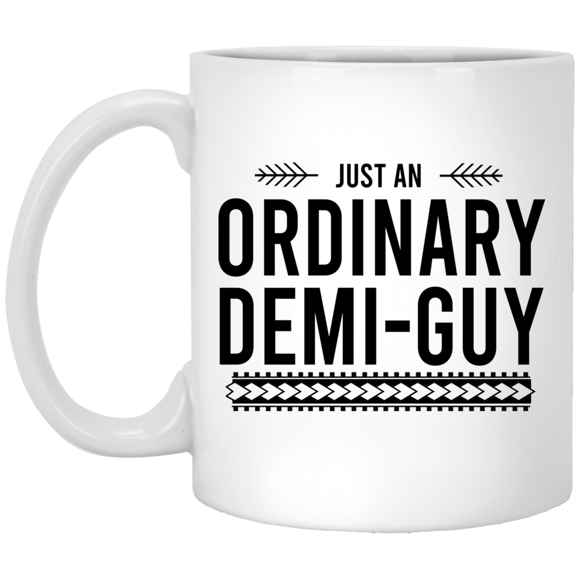 Just An Ordinary Demi-Gay Mug