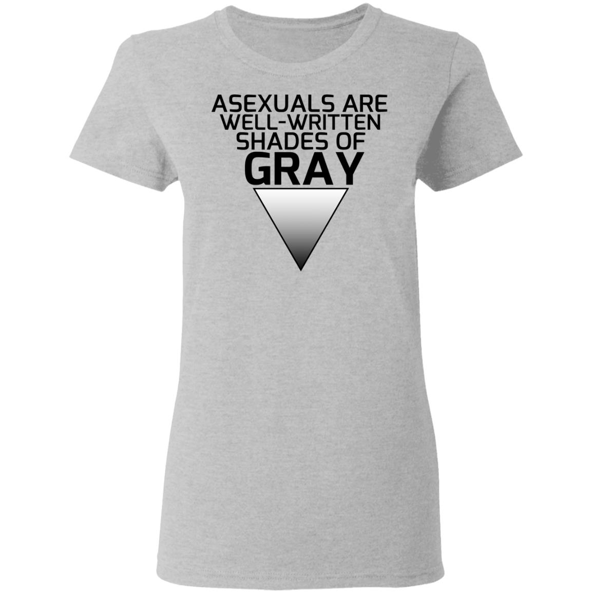 Asexuals Are Well Written Shades Of Gray Shirt, Hoodie, Tank