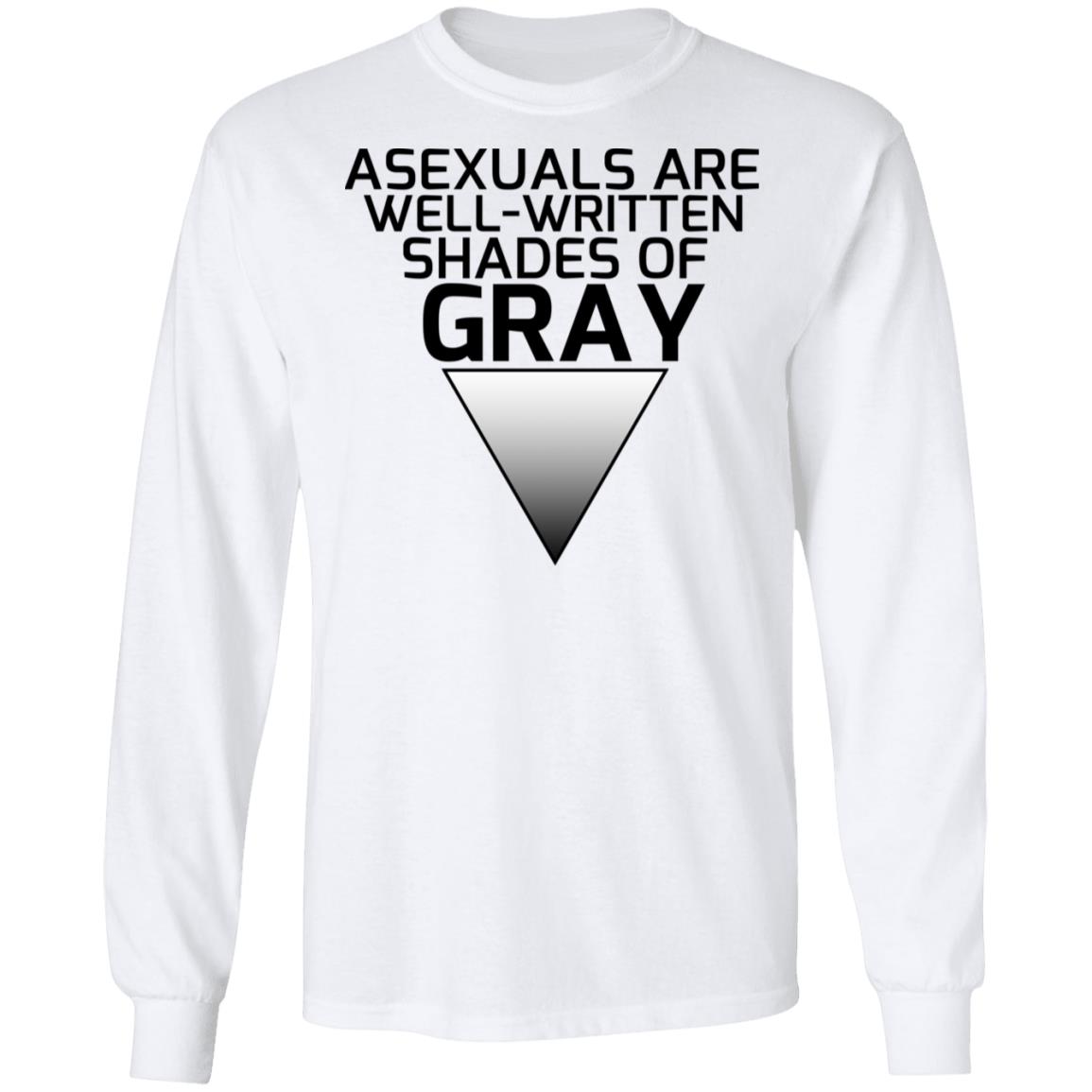 Asexuals Are Well Written Shades Of Gray Shirt, Hoodie, Tank