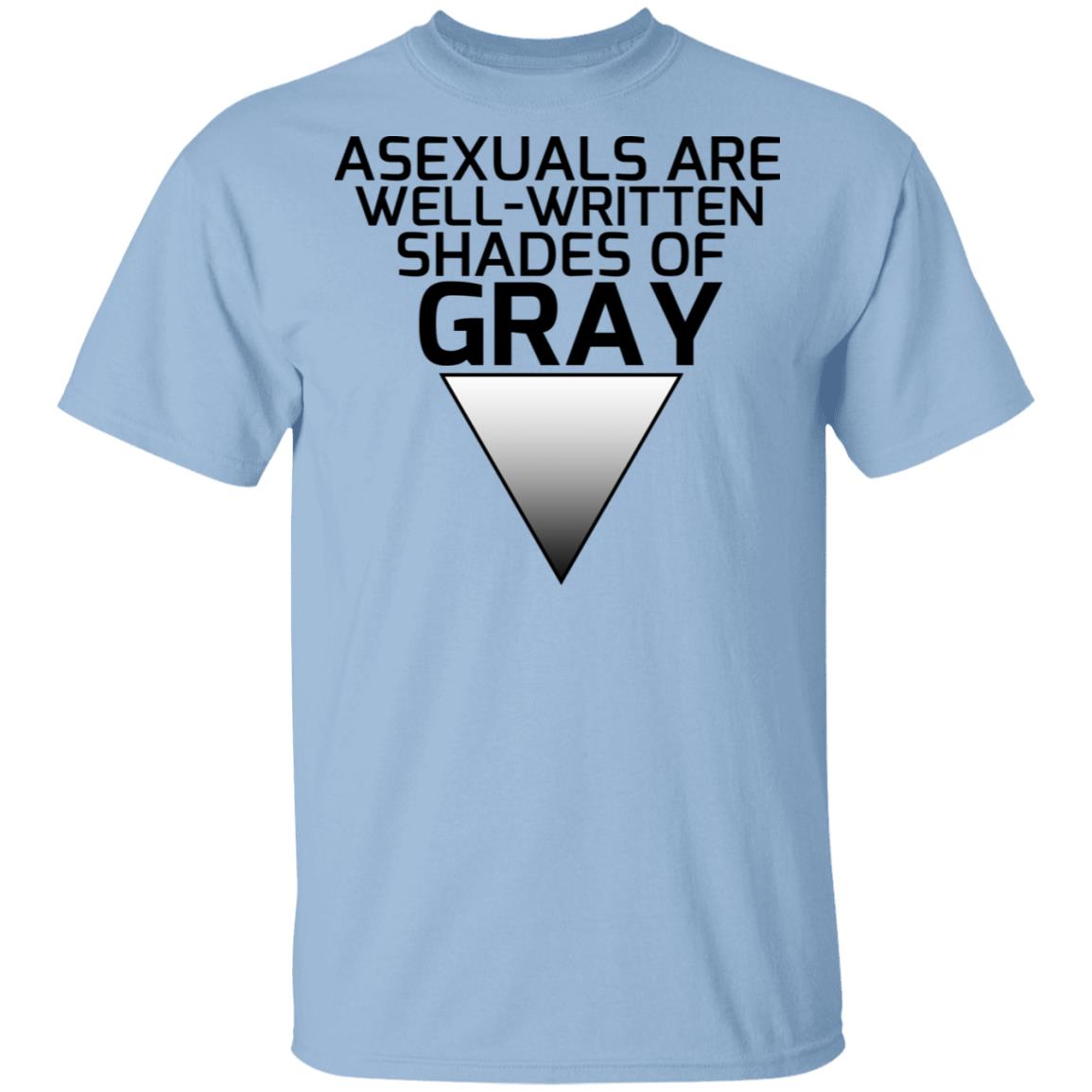 Asexuals Are Well Written Shades Of Gray Shirt, Hoodie, Tank