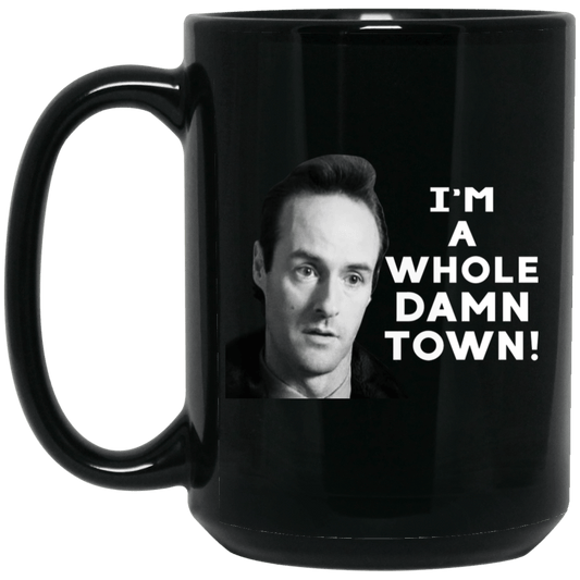 
	I’m A Whole Dawn Town Twin Peaks Mug