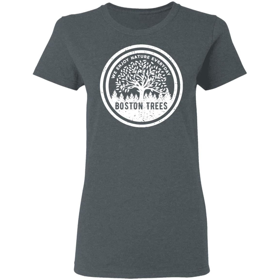 BostonTrees We Enjoy Nature Everyday Shirt, Hoodie, Tank