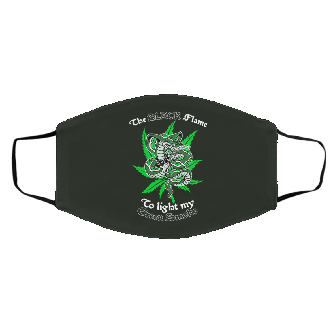 The Black Flame To Light My Green Smoke Face Mask